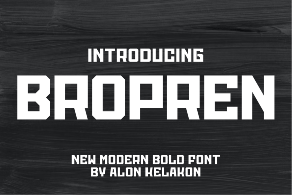 Bropren Font: Strong Masculine Display Typeface for Creators