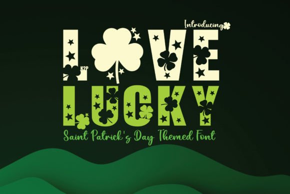 Love Lucky: A Bold Display Font for Campaigns That Demand Attention