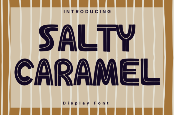 Salty Caramel Style: A Font That Sweetens Your Brand Identity