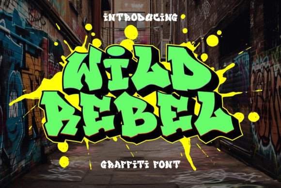 Wild Rebel: An Urban Graffiti Font for Bold Digital Brands
