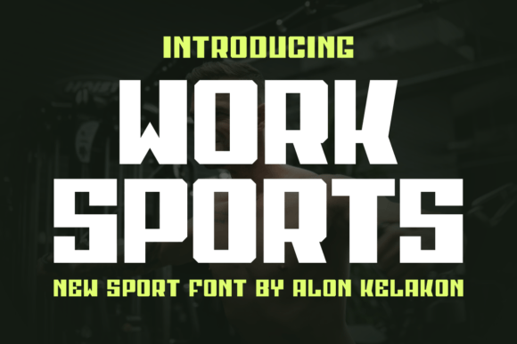 Work Sports: A Bold Font for Building a Memorable Business Brand